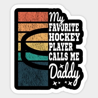 My Favorite Hockey Player Calls Me Daddy Cool Text Sticker